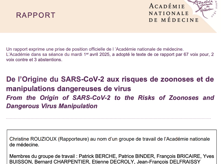 Coup de tonnerre : l’Académie de médecine reconnaît la « probable » fuite d’un laboratoire du Covid-19